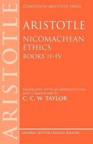 Aristotle: Nicomachean Ethics, Books II-IV