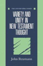 Variety and Unity in New Testament Thought