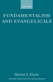 Fundamentalism and Evangelicals