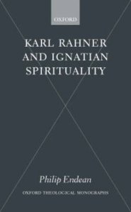 Karl Rahner And Ignatian Spirituality