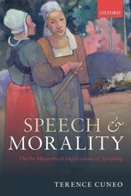 Speech and Morality: On the Metaethical Implications of Speaking