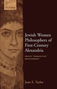 Jewish Women Philosophers of First-century Alexandria