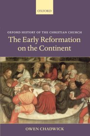 The Early Reformation on the Continent