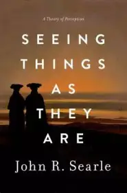 Seeing Things as They are