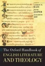 The Oxford Handbook of English Literature and Theology