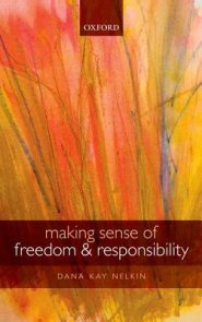 Making Sense of Freedom and Responsibility