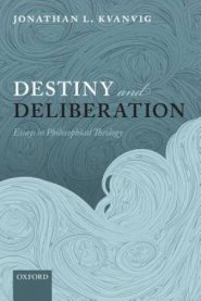 Destiny and Deliberation