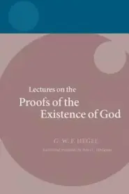 Hegel: Lectures on the Proofs of the Existence of God