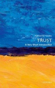 Trust: A Very Short Introduction