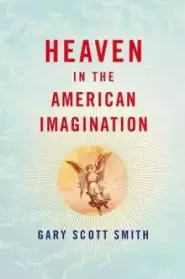 Heaven in the American Imagination