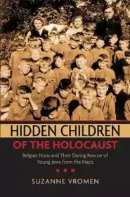 Hidden Children of the Holocaust