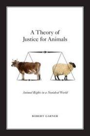 A Theory of Justice for Animals