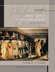 Philosophic Classics: Ancient Philosophy, Volume I