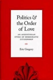 Politics and the Order of Love