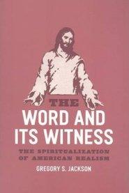 The Word and Its Witness