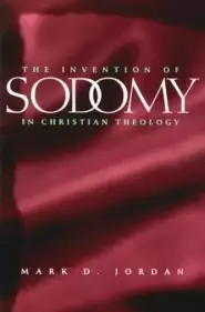 The Invention of Sodomy in Christian Theology