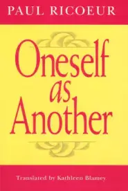 Oneself as Another