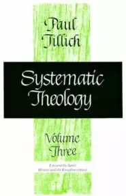 Systematic Theology Life and the Spirit; History and the Kingdom of God