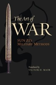 The Art of War – Sun Zi′s Military Methods