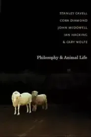 Philosophy and Animal Life