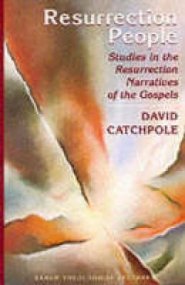 Resurrection People: Studies in the Resurrection Narratives of the Gospels