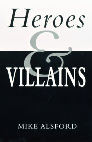 Heroes And Villains