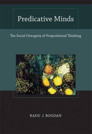 Predicative Minds: The Social Ontogeny of Propositional Thinking