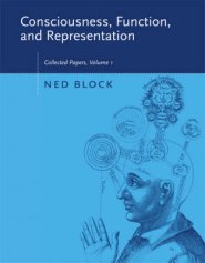 Consciousness, Function, and Representation: Collected Papers