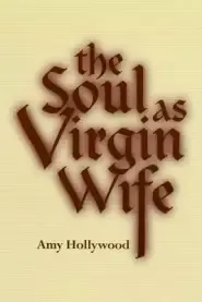 The Soul as Virgin Wife