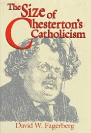 The Size of Chesterton's Catholicism