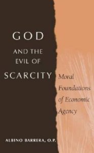 God and the Evil of Scarcity