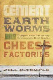 Cement, Earthworms, and Cheese Factories