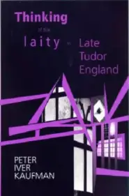 Thinking of the Laity in Late Tudor England