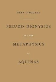 Pseudo-Dionysius and the Metaphysics of Aquinas