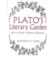 Plato's Literary Garden: How to Read a Platonic Dialogue