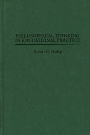 Philosophical Thinking in Educational Practice