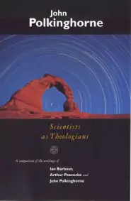 Scientists As Theologians