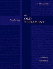 Prophets : Vol 4 : Exploring the Old Testament