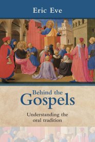 Behind the Gospels