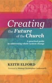 Creating the Future of Church