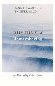 Rhythms of Remembering