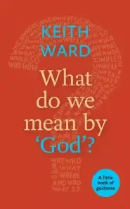 What Do We Mean by 'God'?