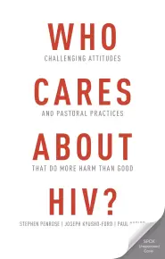 Who Cares About HIV?