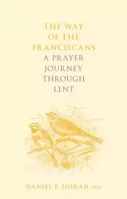 The Way Of The Franciscans