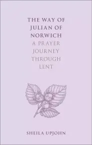 The Way of Julian of Norwich