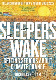 Sleepers Wake: Getting Serious about Climate Change