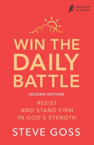 Win the Daily Battle, Second Edition