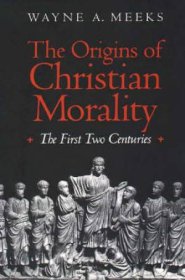 The Origins of Christian Morality