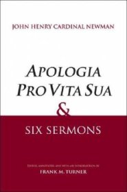 Apologia Pro Vita Sua and Other Writings