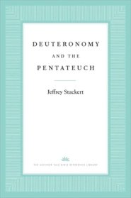 Deuteronomy and the Pentateuch